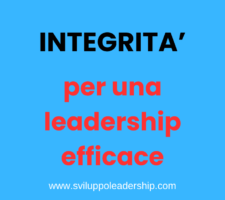 Integrità: il fattore n°2 per una leadership efficace