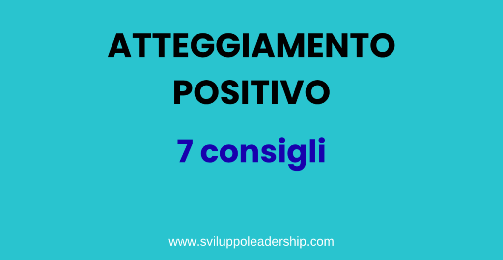 atteggiamento positivo