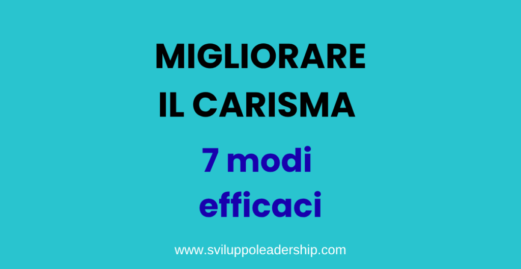 migliorare il carisma