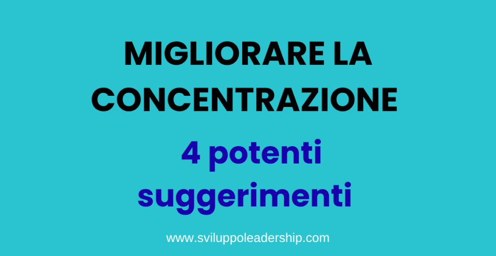 migliorare la concentrazione