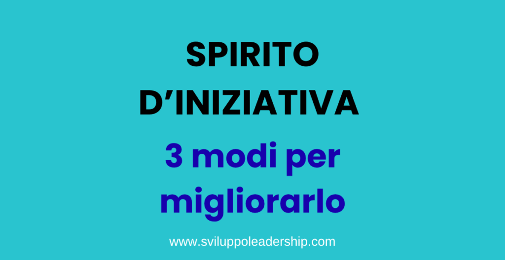 spirito d'iniziativa