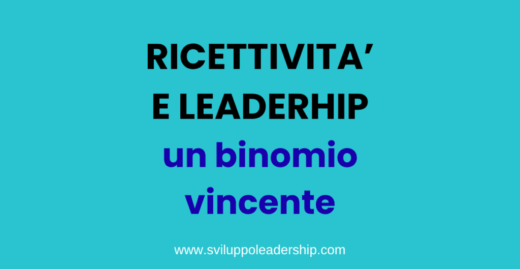 ricettività e leadership
