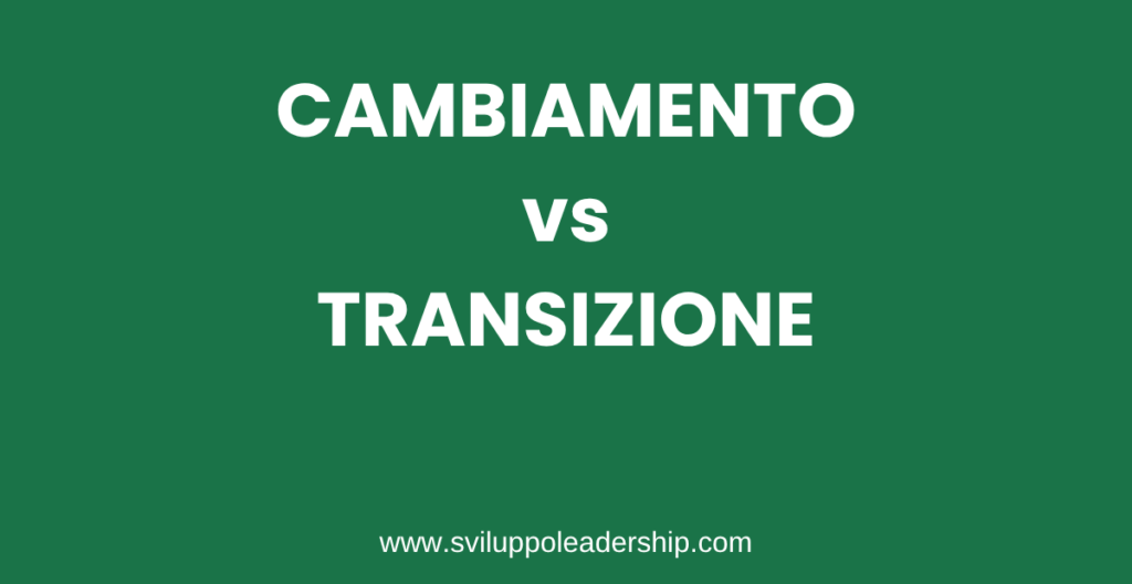 Cambiamento e transizione: le 3 fasi che fanno la differenza. 1