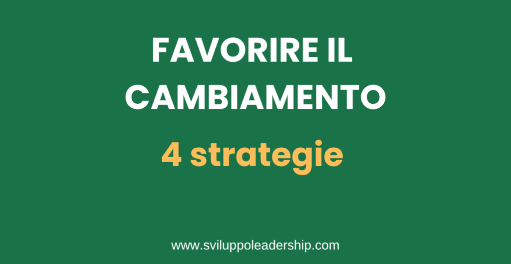 favorire il cambiamento