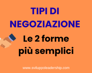 Tipi di negoziazione: ecco le 2 forme di negoziazione più semplici