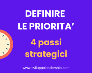 Come definire le priorità in 4 passi con alcune strategie