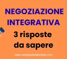 Negoziazione integrativa (win-win): le 8 risposte da sapere