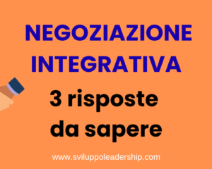 Negoziazione integrativa (win-win): le 8 risposte da sapere