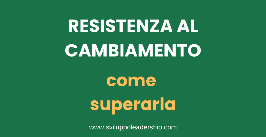 resistenza al cambiamento