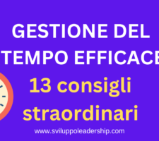 Gestione del tempo efficace: 13 consigli straordinari