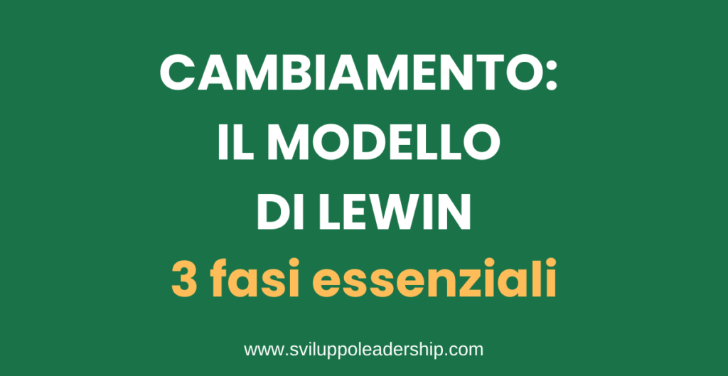 modello di cambiamento di lewin